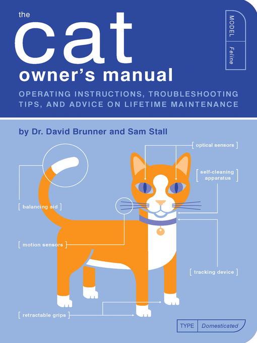Title details for The Cat Owner's Manual by David Brunner - Available
